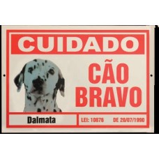 77805 - PLACAS ADVERTENCIA 16X25 DALMATA