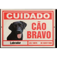 77811 - PLACAS ADVERTENCIA 16X25 LABRADOR